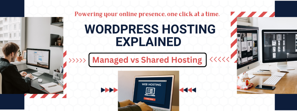WordPress Hosting Explained: Managed Hosting vs Affordable Shared Hosting