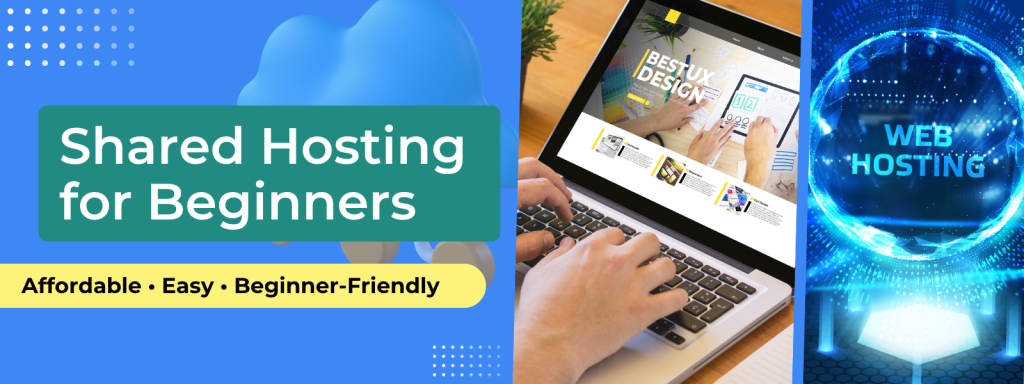 Shared hosting for beginners illustration showing affordable and beginner-friendly web hosting setup